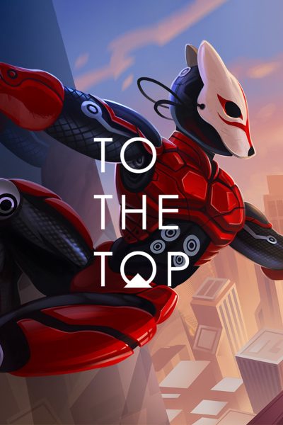 TO THE TOP Steam CD Key