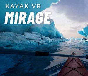 Kayak VR: Mirage EU PC Steam Альтергифт