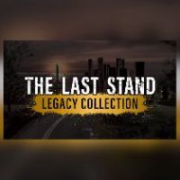 The Last Stand Legacy Коллекция Steam Ключ