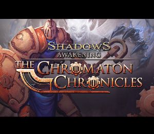 Shadows: Awakening - The Chromaton Chronicles DLC PC Steam Ключ