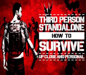 How To Survive: Third Person Standalone PC Steam Ключ