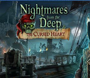 Nightmares from the Deep: The Cursed Heart Steam Ключ