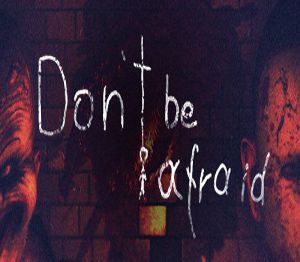 Don't Be Afraid Steam Альтергифт