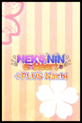 NEKO-NIN exHeart +PLUS Nachi PC Steam Ключ