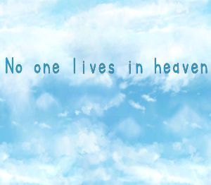 No one lives in heaven Steam Ключ