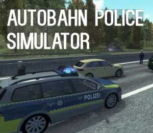 Autobahn Police Simulator EU PC Steam Ключ