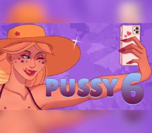 PUSSY 6 Steam Ключ