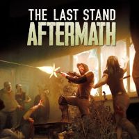 The Last Stand: Aftermath Steam Альтергифт