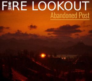 Fire Lookout: Abandoned Post PC Steam Ключ