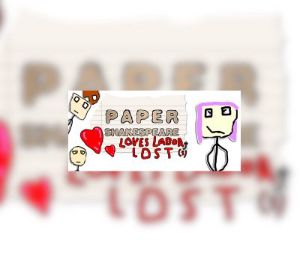 Paper Shakespeare: Loves Labor(s) Lost Steam Ключ