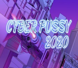 Cyber Pussy 2020 Steam Ключ