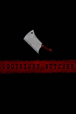 Goodnight Butcher EU PC Steam Ключ
