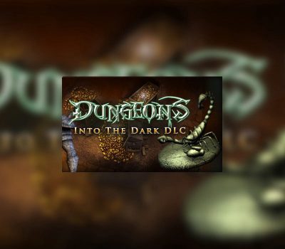 Dungeons - Into the Dark DLC PC Steam Ключ