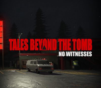 Tales Beyond The Tomb - No Witnesses PC Steam Ключ