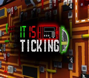 It Is Ticking Steam Ключ