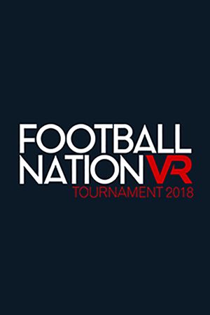 Football Nation VR Tournament 2018 Steam Ключ