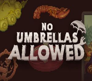 No Umbrellas Allowed EU PC Steam Альтергифт
