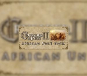 Crusader Kings II - African Unit Pack DLC PC Steam Ключ