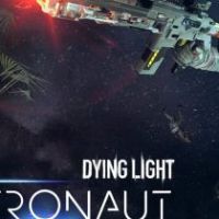Dying Light - Astronaut Набор DLC Steam Ключ
