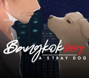 Bangkok Story: A Stray Dog PC Steam Ключ
