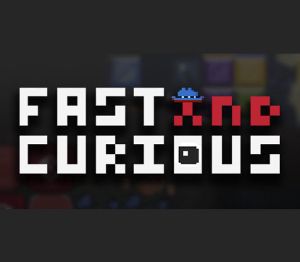 Fast and Curious PC Steam Ключ