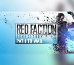 Red Faction: Armageddon - Path to War DLC EU PC Steam Ключ