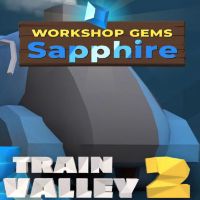 Train Valley 2: Workshop Gems - Sapphire DLC PC Steam Ключ