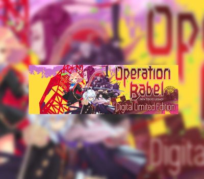 Operation Babel: New Tokyo Legacy Digital Ограниченное издание Steam Ключ