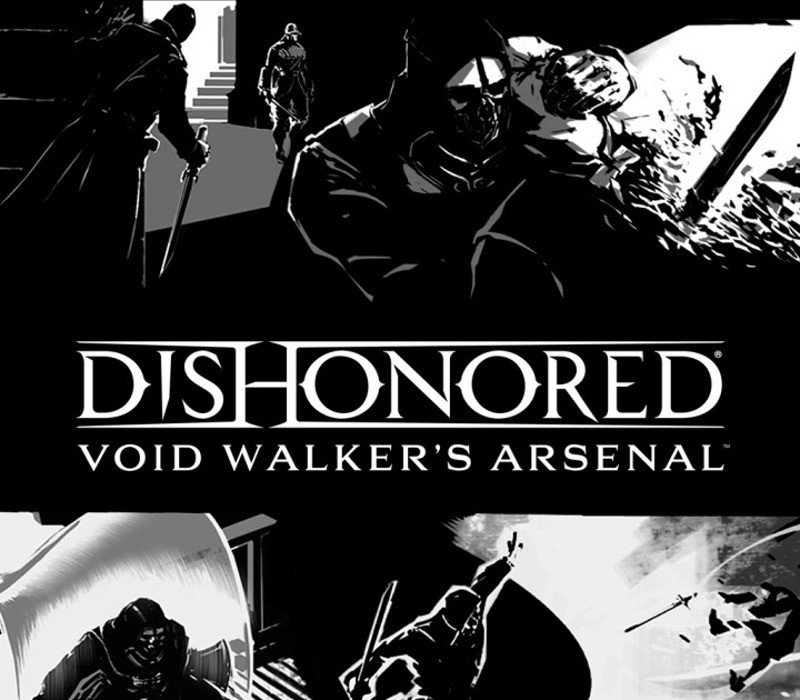 Dishonored - Void Walker Arsenal DLC PC Steam Ключ