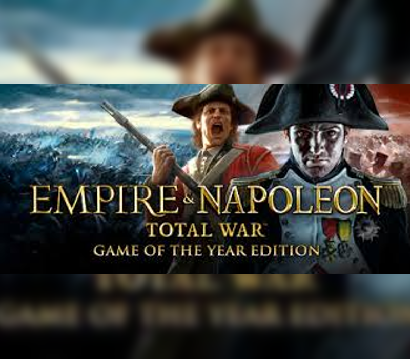 Empire and Napoleon Total War Коллекция - Game of the Year EU PC Steam Ключ