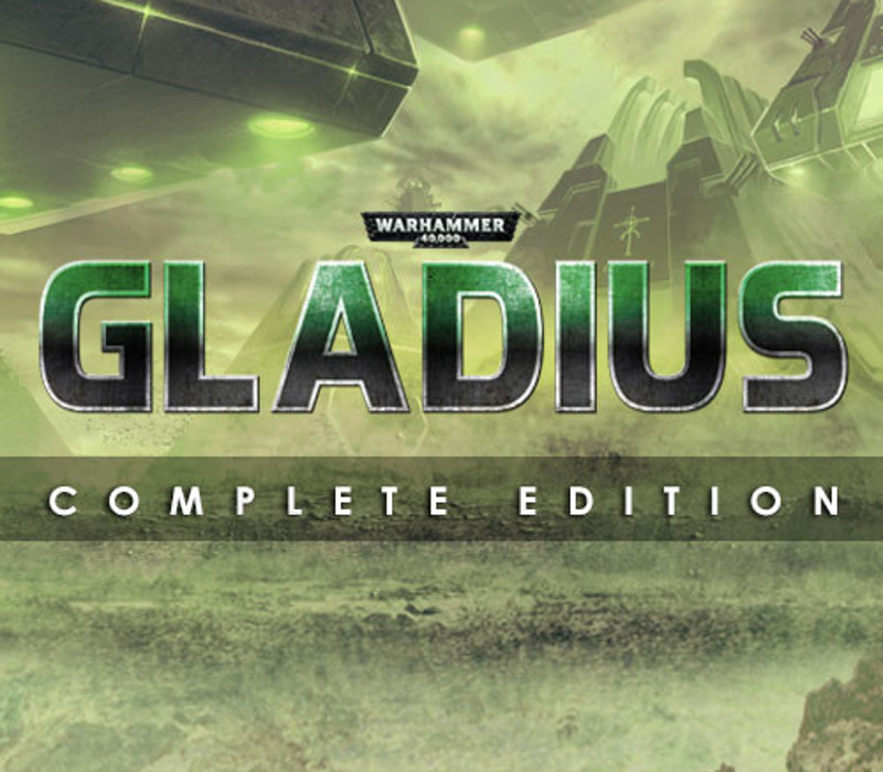 Warhammer 40,000: Gladius Полное издание 2019 Steam Ключ