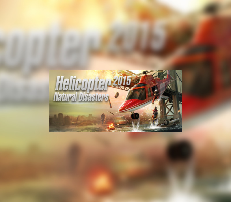 Helicopter 2015: Natural Disasters RU/CIS PC Steam Ключ