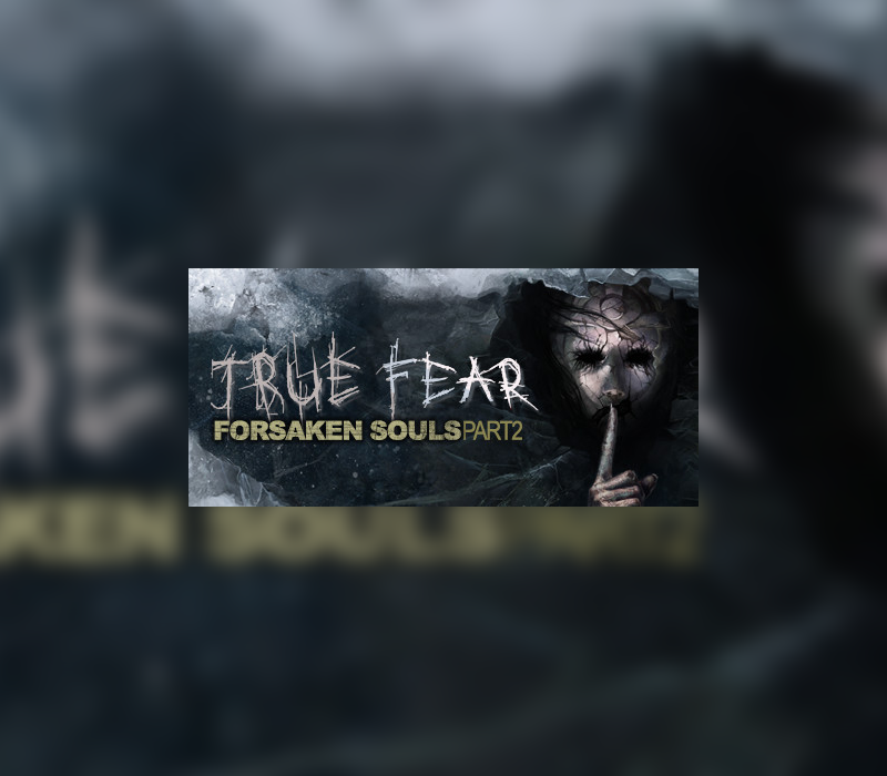True Fear: Forsaken Souls Part 2 AR Xbox One / Xbox Series X|S Ключ