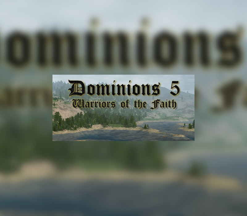 Dominions 5: Warriors of the Faith Steam Ключ