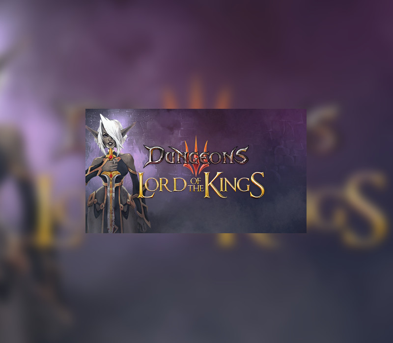 Dungeons 3 - Lord of the Kings DLC CN VPN Activated Steam Ключ