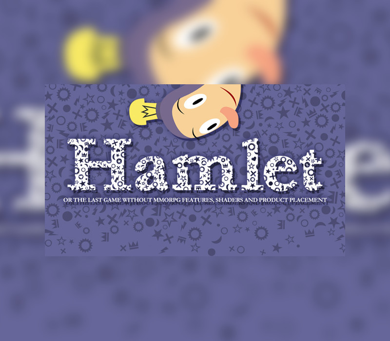Hamlet or the Last Game without MMORPG Features, Shaders and Product Placement Steam Ключ
