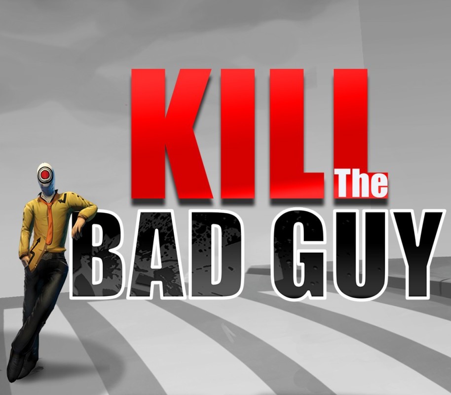 Kill The Bad Guy Steam Ключ