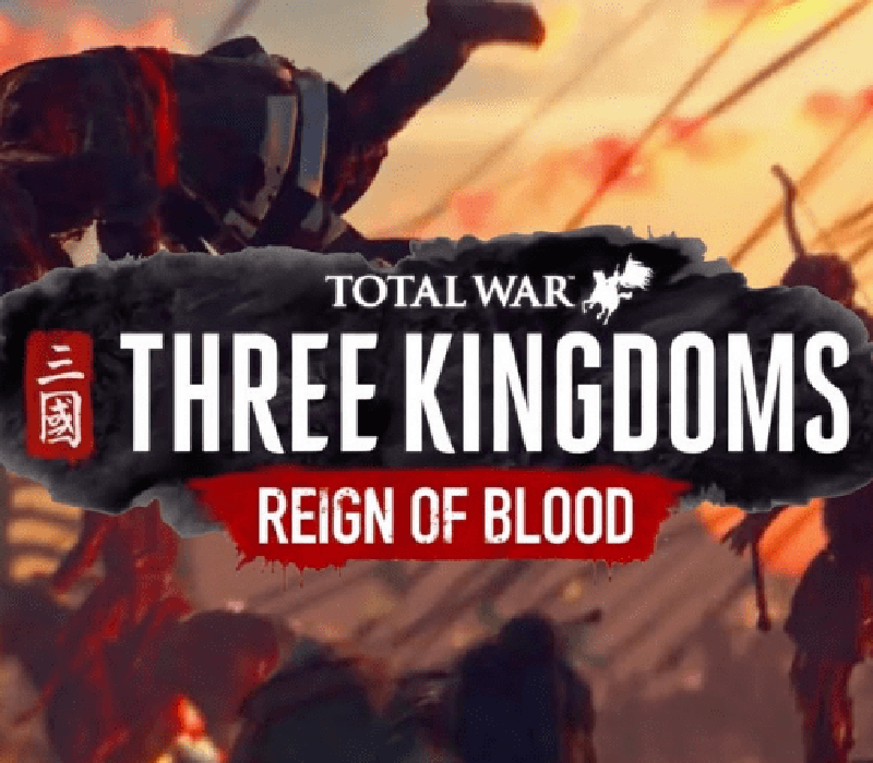 Total War: THREE KINGDOMS - Reign of Blood DLC PC Steam Альтергифт