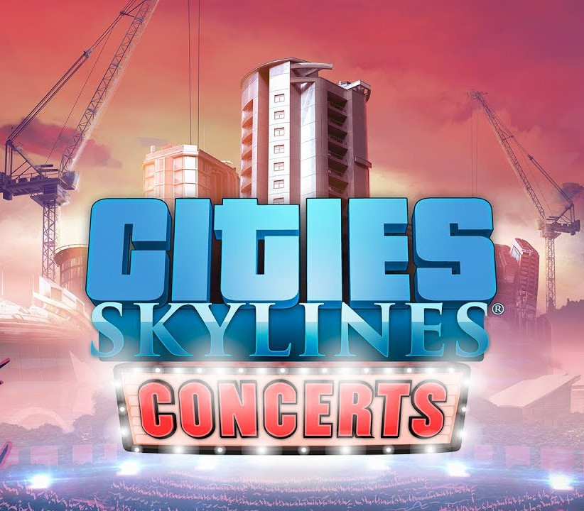 Cities: Skylines - Concerts DLC RU VPN Required Steam Ключ