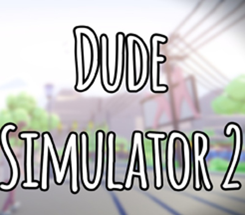 Dude Simulator 2 Steam Ключ