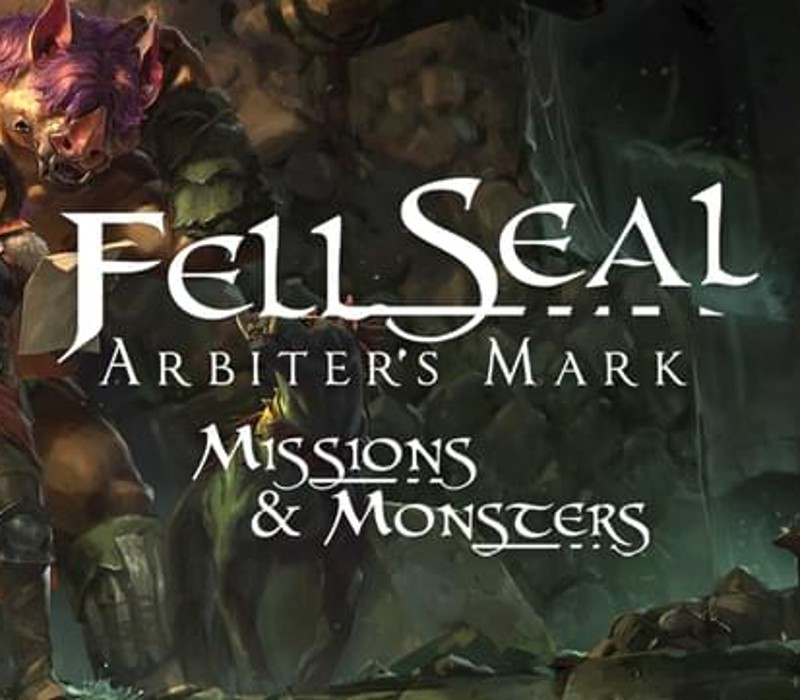 Fell Seal: Arbiter's Mark - Missions and Monsters DLC Steam Ключ