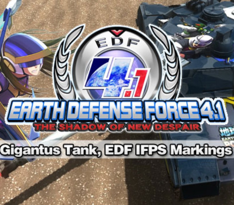 EARTH DEFENSE FORCE 4.1 - Gigantus Tank, EDF IFPS Markings DLC Steam Ключ