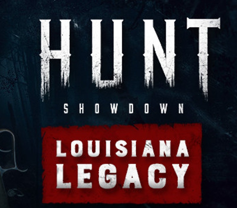 Hunt: Showdown 1896 - Louisiana Legacy DLC PC Steam Ключ