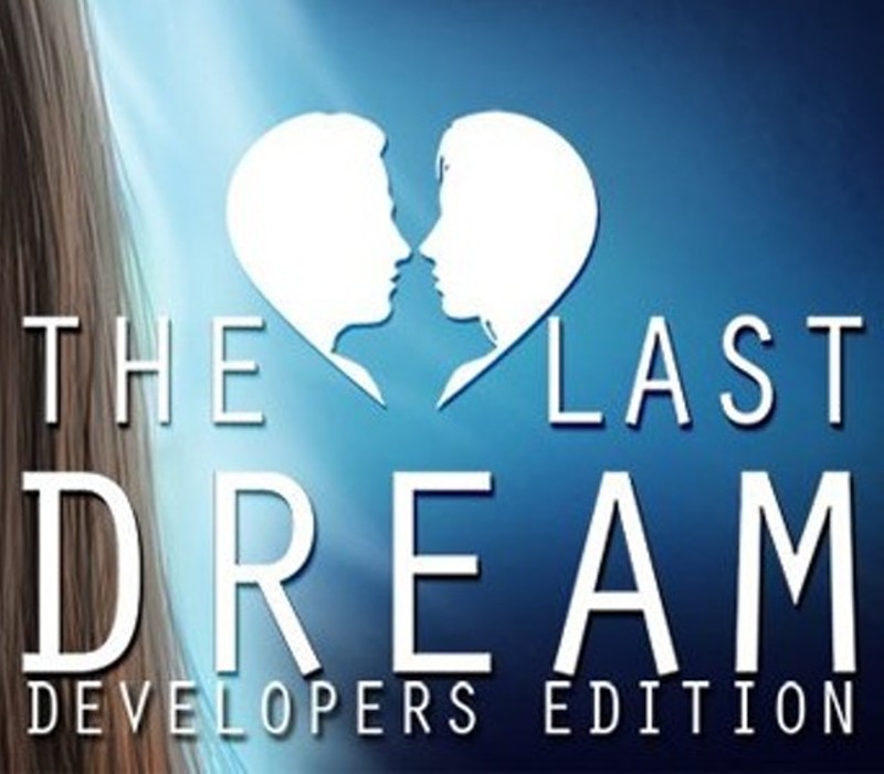 The Last Dream: Developer's издание Steam Ключ