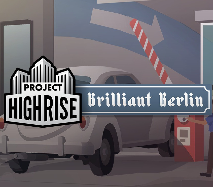 Project Highrise: Brilliant Berlin DLC Steam Ключ