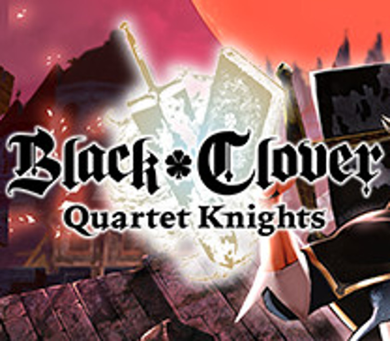 Black Clover: Quartet Knights PC Steam Ключ
