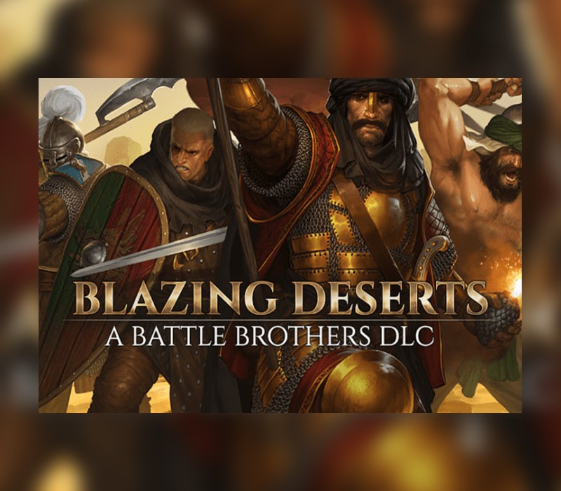 Battle Brothers - Blazing Deserts DLC Steam Альтергифт