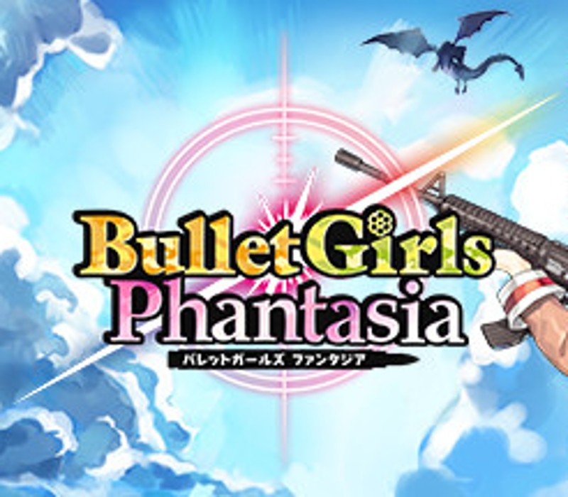 Bullet Girls Phantasia Steam Ключ