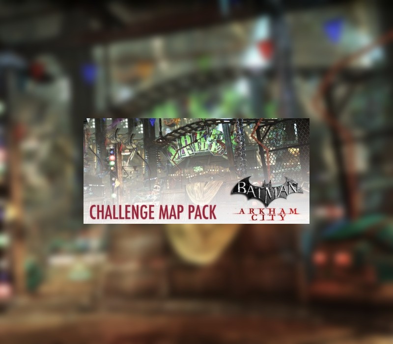 Batman: Arkham City - Challenge Map Pack DLC Steam Подарок