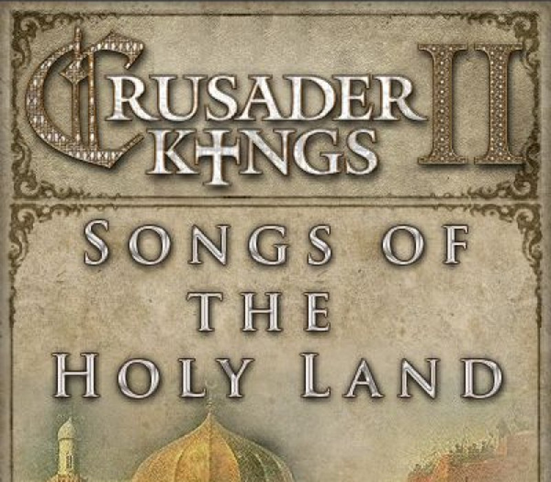 Crusader Kings II - Songs of the Holy Land DLC Steam Ключ